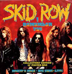 Skid Row (USA) : I Remember You